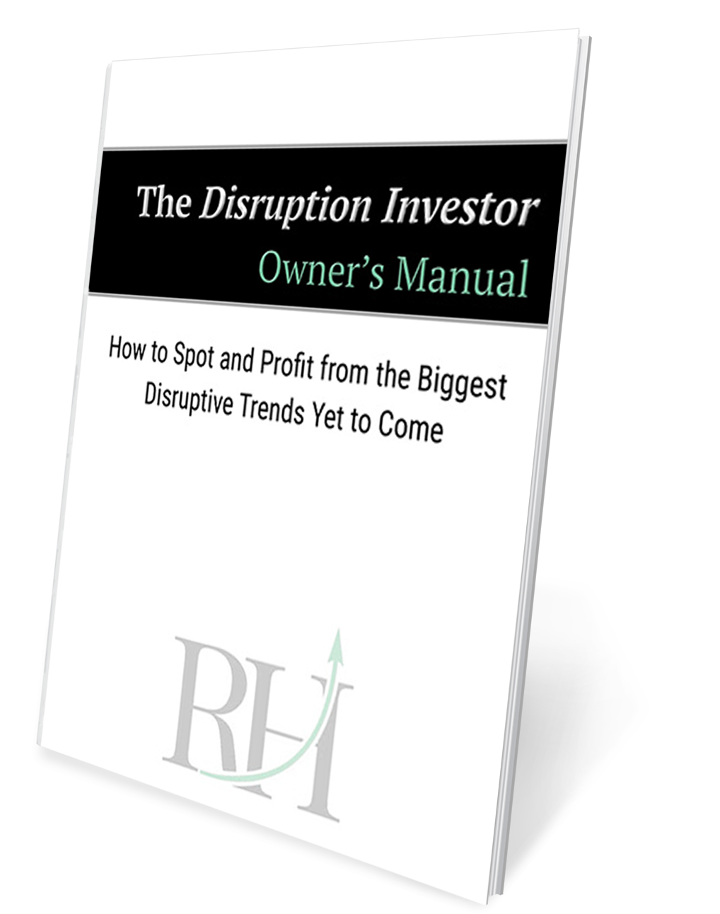 The Disruption Investor Owner's Manual